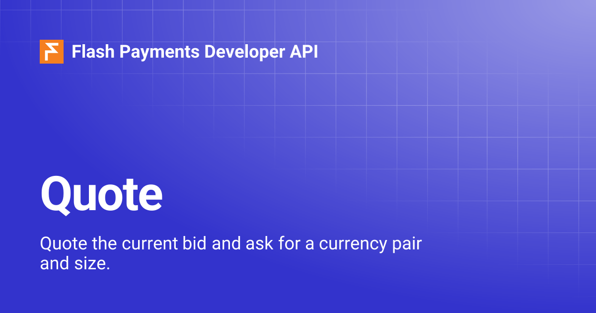 Quote | Flash Payments Developer API